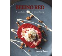 Seeing Red: A Love Letter to Crimson Cravings