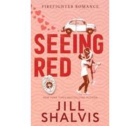 Seeing Red (Firefighter Romance)