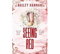 Seeing Red: The must-read spicy second-chance cowboy romance that will have you LASSOED (Wells Ranch)