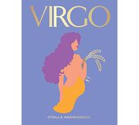Seeing Stars: Virgo: Harness the Power of the Zodiac (Astrology, Star Sign)