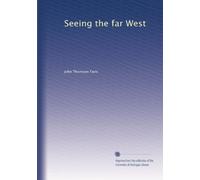 Seeing the far West
