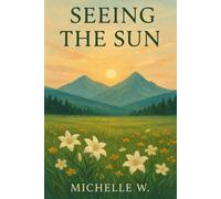 Seeing the sun (Light Series)