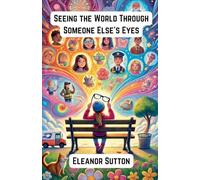 Seeing the World Through Someone Else's Eyes (Community and Society)