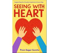 Seeing With the Heart: Supporting the Visually Impaired at Every Step