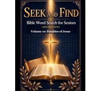 Seek and Find: Bible Word Search for Seniors: Volume 10: Parables of Jesus - Stories of the Kingdom from the Gospels