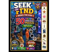 seek and find books for kids: 50 Colorful Hidden Object Puzzles with Solutions at the Back.(Volume-2)