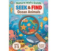 S nd Find - Ocean Animals: For Curious and Bright Toddlers, Ages 2-3 (Nature Kid's Guide - S nd Find Books for Ages 2-3)