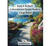 Seek and Reflect: A Devotional Puzzle Book in Large Print