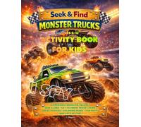 S ind - Monster Trucks: The Ultimate Activity Book for Kids! (Monster Truck Adventure Series)