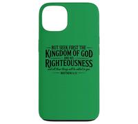 Seek First The Kingdom of God Christian Bible Versículo Cita Carcasa para iPhone 13