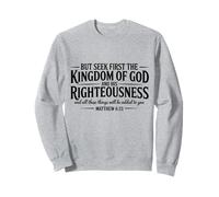 Seek First The Kingdom of God Christian Bible Versículo Cita Sudadera