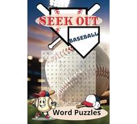 Seek Out Baseball: Word Puzzles Activity Book: Baseball Inspiration for Adults, Teens & Baseball Lovers