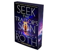 Seek The Traitor's Son (The Burning Empire, 1)
