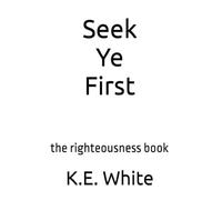 Seek Ye First
