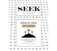 Seek Ye First: Book of John