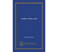 Seekers after soul