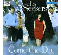 Seekers - Come the Day