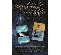 Seeking a Divine Spark: Part II: Seeking a Divine Spark (Enough Light to See the Darkness)
