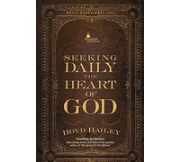 Seeking Daily the Heart of God