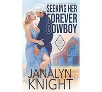 Seeking Her Forever Cowboy (The Cowboys of the Diamond O Ranch)