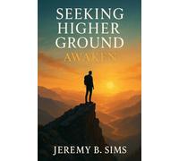 Seeking Higher Ground- AWAKEN