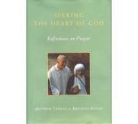 Seeking the Heart of God: Reflections on Prayer