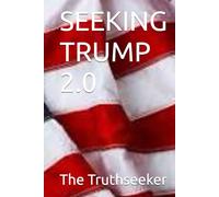 SEEKING TRUMP 2.0