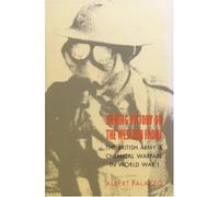 Seeking Victory on the Western Front: The British Army and Chemical Warfare in World War I