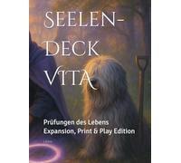 Seelen-Deck VITA: Prüfungen des Lebens Expansion, Print & Play Edition