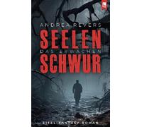 Seelenschwur: Das Erwachen: 1