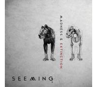 Seeming – Madness & Extinction