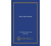 Seen and unseen (Vol-1)