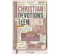 SEEN: Christian Devotions for Teen Girls: A Weekly Devotional - 52 Seven-Minute Devotions for Teen Girls Navigating Faith, Identity & Real Life (Seen, Known & Loved Series)