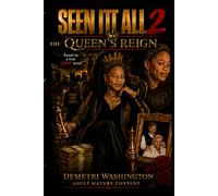 SEEN IT ALL 2 "THE QUEEN REIGN"