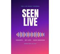 Seen Live: A5 Gig Journal for Music Lovers: Record 40 Concerts, Set Lists & Live Music Memories