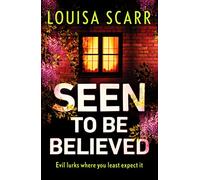 Seen to Be Believed: A tense and suspenseful crime thriller: 4 (Butler & West, 4)