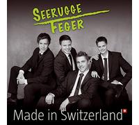 Seerugge Feger - Made in Switzerland; Bekannt aus dem Musikantenstadl (Stadlstern Finalisten aus der Schweiz)