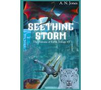 Seething Storm: Book 3 in "The Patrons of Earth" Trilogy