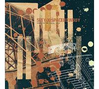 SeeYouSpaceCowboy - Deleted - Songs For The Firing [Vinilo]