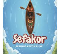 Sefakor: A Trip with Daddy (Habitland Adventures)