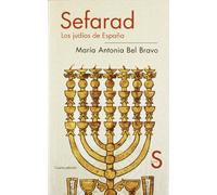 Sefarad. Los judíos de España (Claves históricas)
