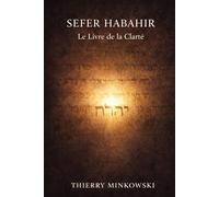 SEFER HABAHIR: Le Livre de la Clarté