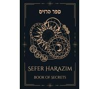 Sefer HaRazim: The Book of Secrets