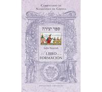 Sefer Yetzirah. El Libro De La Formacion