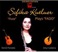 Sefika Kutluer - Plays 'FADO'