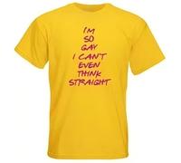 SEFxd22WSA I'm So Gay I Can't Even Think Straight Men's T-Shirt Funny Camp Sexuality Slogan Yellow M