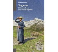 Segante. Dialogo nella luce con Giovanni Segantini (La betulla)