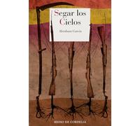 Segar los cielos: 192 (Literatura Reino de Cordelia)