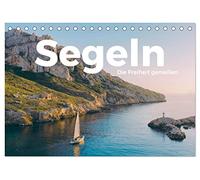 Segeln - Die Freiheit genießen. (Tischkalender 2026 DIN A5 quer), CALVENDO Monatskalender: Entdecken Sie die atemberaubende Welt des Segelns.