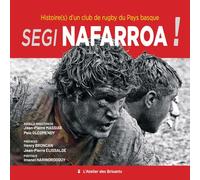 Segi Nafarroa !: Histoire(s) d’un club de rugby du Pays Basque